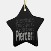 Piercer Extraordinaire Keramisch Ornament (Links)