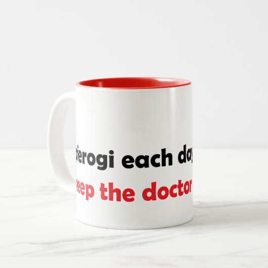 Pierogi elke dag, houd de dokter weg mok (Voorkant links)