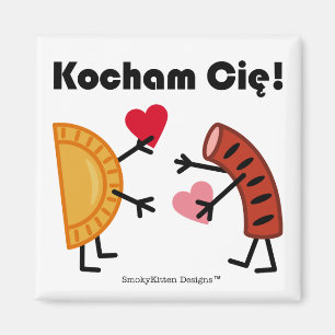 Pierogi en Kielbasa - Kocham Cie! (Ik hou van je!) Magneet