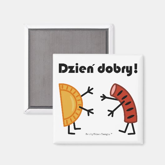 Pierogi & Kielbasa - Dzien Dobry! Magneet (Voorkant / Achterkant)