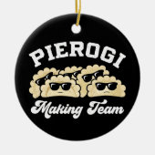 Pierogi Maken Team Pierogi Maker Eten Pools Keramisch Ornament (Voorkant)