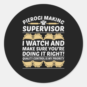 Pierogi Making Supervisor kwaliteitscontrole Ronde Sticker