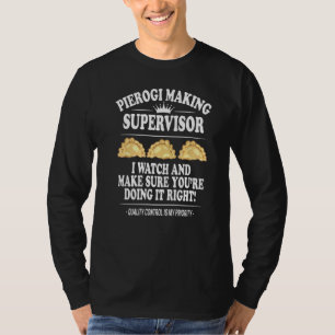 Pierogi Making Supervisor Pools voedsel recip T-shirt
