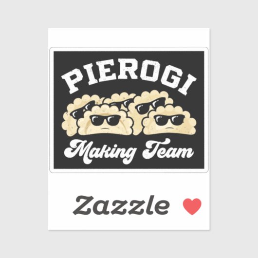 Pierogi Making Team Pierogi Maker Eten Pools Sticker (Vel)