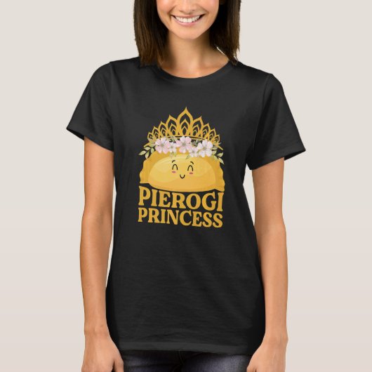 Pierogi Princess Pierogi Polish Dumpling 1 T-shirt (Voorkant)
