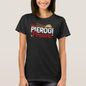 Pierogi Prinses Polen Pierogies Poolse Dumpling T-shirt (Voorkant)