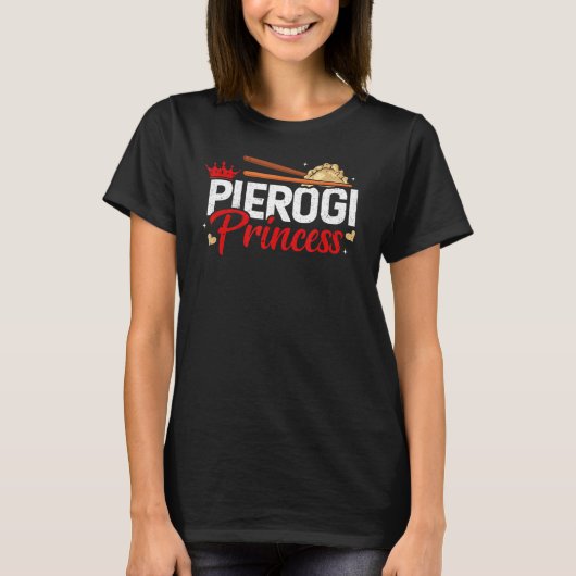 Pierogi Prinses Polen Pierogies Poolse Dumpling T-shirt (Voorkant)