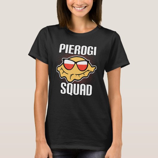Pierogi Squad   Polski Polska Poland T-shirt (Voorkant)