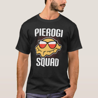 Pierogi Squad   Polski Polska Poland T-shirt