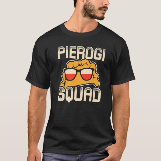 Pierogi Squad  Polski Polska Poland T-shirt (Voorkant)