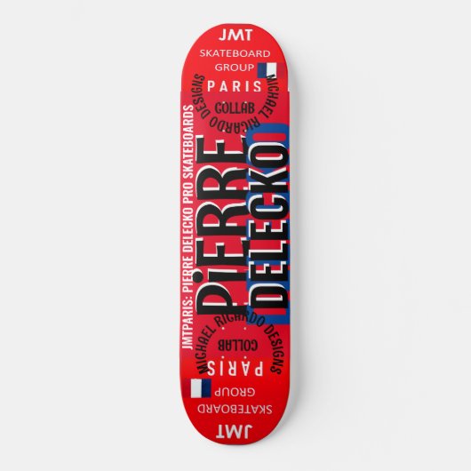 PIERRE DELECKO JMT PARIJS 8 1/4" Skateboard Deck (Voorkant)