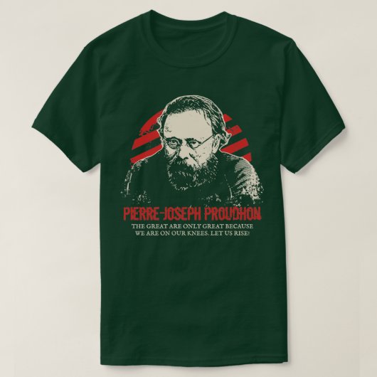 PierreJoseph Proudhon Anarchisten T-shirt (Design voorkant)