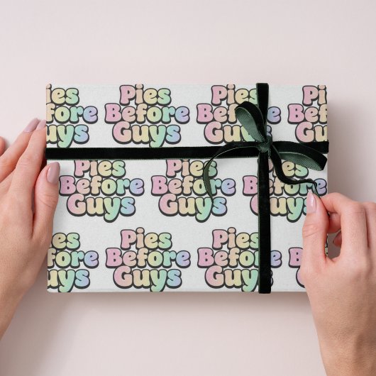 Pies Before Guys Wrapping Paper Cadeaupapier