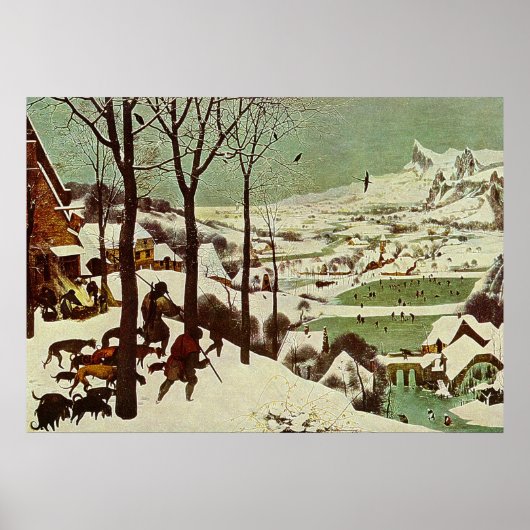 Pieter Bruegel's The Hunters in the Snow - 1565 Poster (Voorkant)