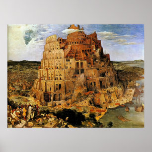 Pieter Bruegel's "The Tower of Babel" (circa 1563) Poster