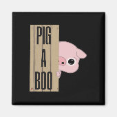 Pig A Boo Fence Magneet (Voorkant)