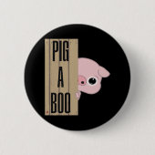 Pig A Boo Fence Ronde Button 5,7 Cm (Voorkant)