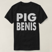 Pig Benis T-shirt (Design voorkant)
