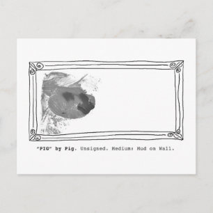 Pig by Pig. Unsigned. Mud on Wall Briefkaart