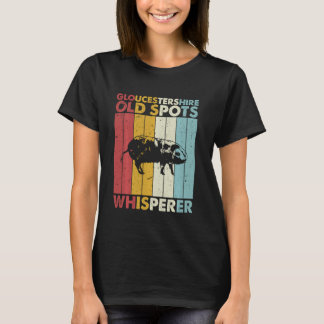 Pig Dad Mom Whisperer -  Gloucestershire Ol T-shirt