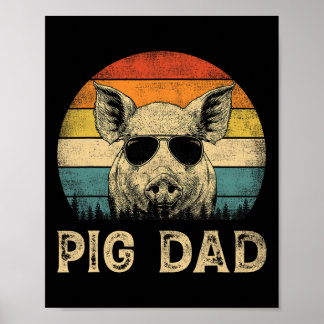 Pig Dad Pig Lovers Daddy Father&# s Day Poster