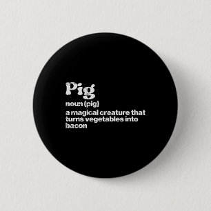 Pig Definition Bycon Funny BBQ Byrbecue Grill Mann Ronde Button 5,7 Cm