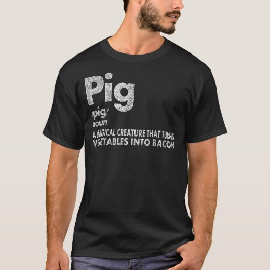 Pig en Bacon Definition Funny Bacon Lovers Pig. T-shirt (Voorkant)