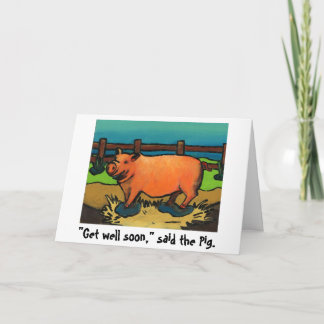 Pig Get Well Soon Card Kaart