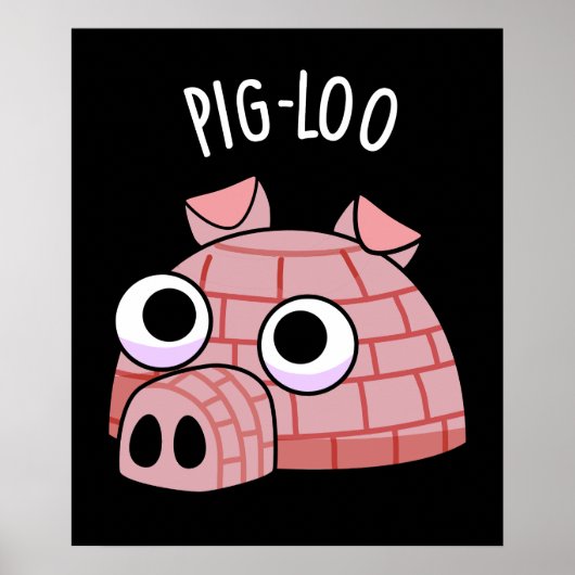 Pig-loo Funny Igloo Pun Dark BG Poster (Voorkant)