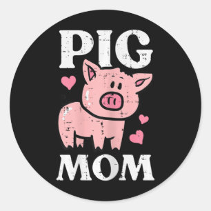 Pig Mom Funny Hog Farmer Varken Moederdag Boerderi Ronde Sticker