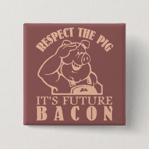 PIG NAAR aangepaste kleur BACON, knop Vierkante Button 5,1 Cm