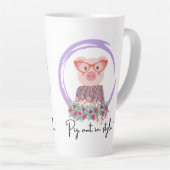 Pig Quote - Pig in stijl Latte Mok (Rechterhoek)