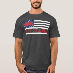 Pig Slayer Boars Boar Hunting Hog Hunter Us Americ T-shirt
