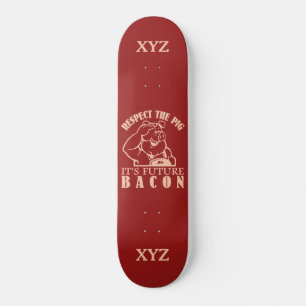 PIG TO BACON aangepaste skateboards