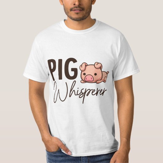 Pig Whisperer Gift For Pig Lover  T-shirt (Voorkant)