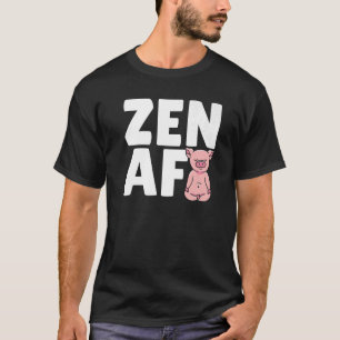 Pig Yoga Meditating Zen AF T-shirt