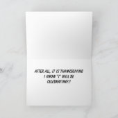 PIG ZEGT DAT ER MEER TURKIJE IN THANKSGIVING WORDT FEESTDAGEN KAART (Binnen)