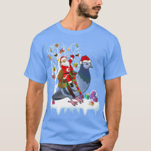 Pigeon Bird Lover Xmas Santa Riding 1 T-shirt