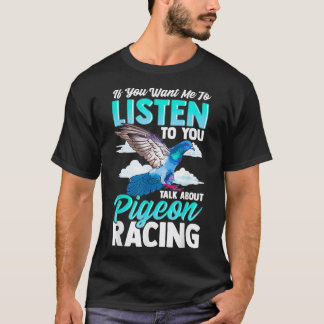 Pigeon Bird Racing 1 T-shirt