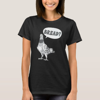 Pigeon Breeder Bread Pigeon Whisperer T-shirt