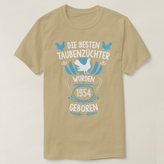 Pigeon fancier 67th verjaardag Geboren in 1954 dui T-shirt (Design voorkant)