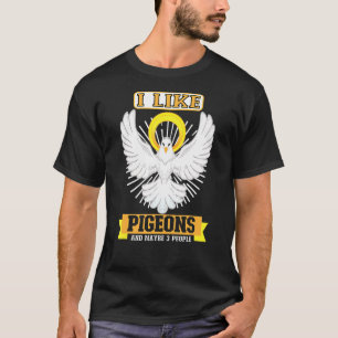 Pigeon Pigeon Racer Pigeon Keeper T-shirt