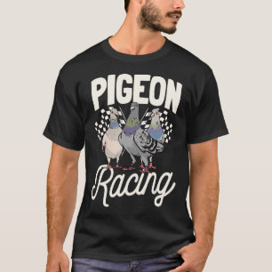 Pigeon Racdwatch Breeder Veterinarian T- T-shirt
