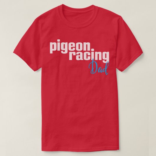 Pigeon Racing Dad 2 T-shirt (Design voorkant)