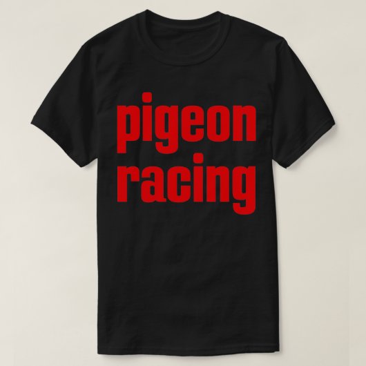 Pigeon Racing Hobby 3 T-shirt (Design voorkant)