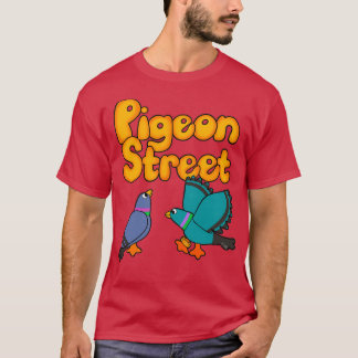 Pigeon Street T-shirt