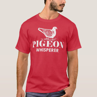 Pigeon Whisperer 41 T-shirt