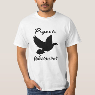 Pigeon Whisperer for a Bird Lover T-shirt