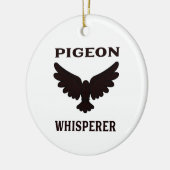 Pigeon Whisperer Keramisch Ornament (Links)