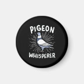 Pigeon Whisperer Magneet (Voorkant)